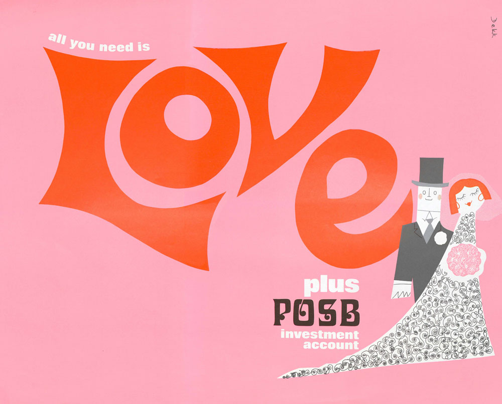 All you need is love, plus POSB Investment Account, c.1960 by Dorrit Dekk