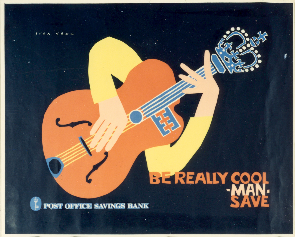 'Be really cool man - Save',
Poster designed by Stan Krol, 1960s, POST 110/2740.