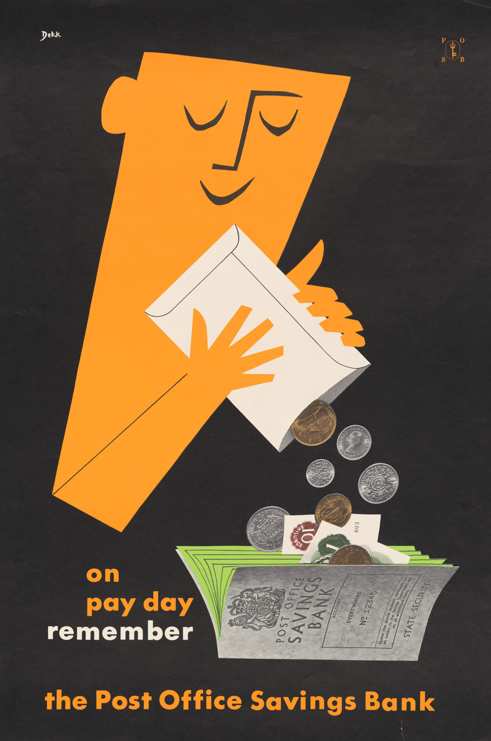 On pay day remember the Post Office Savings Bank