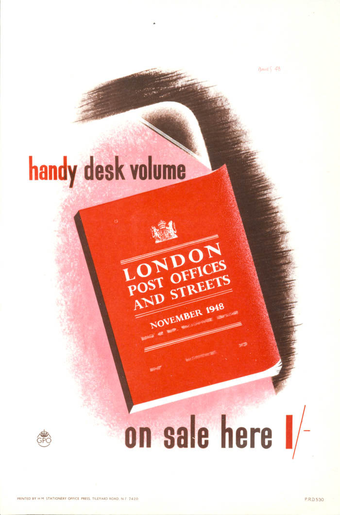 'London Post Offices and Streets November 1948. Handy desk volume on sale here 1s'. Poster designed by Davies, P.R.D.540, 1948, POST 110/1226.