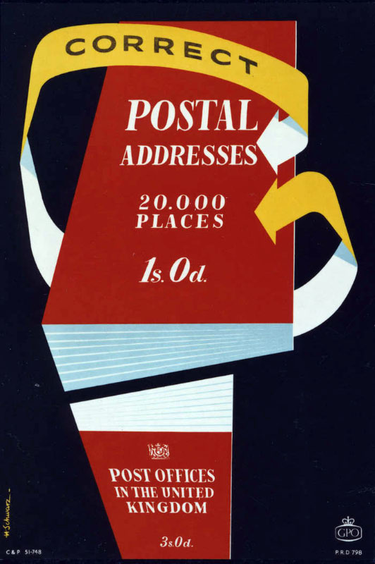 'Correct Postal Addresses, Post Offices in the United Kingdom'. Poster designed by Hans Schwarz, P.R.D 798, 1955, POST 110/1338.
