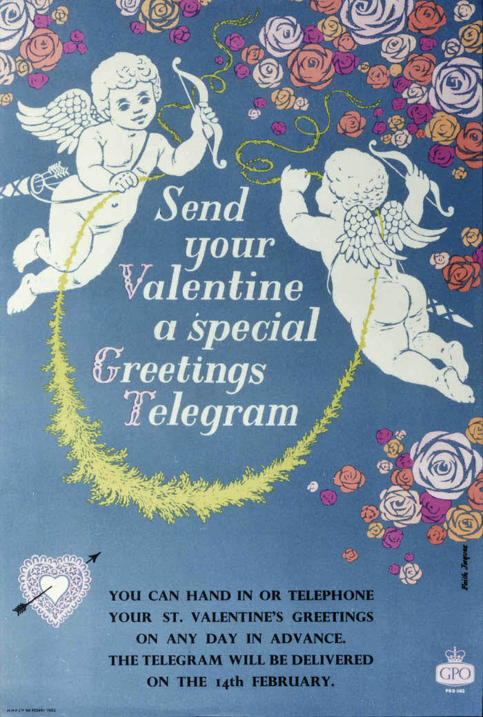 'Send your Valentine a special greetings telegram'. Poster designed by Faith Jaques, PRD 1142, 1960, POST 110/1414A.