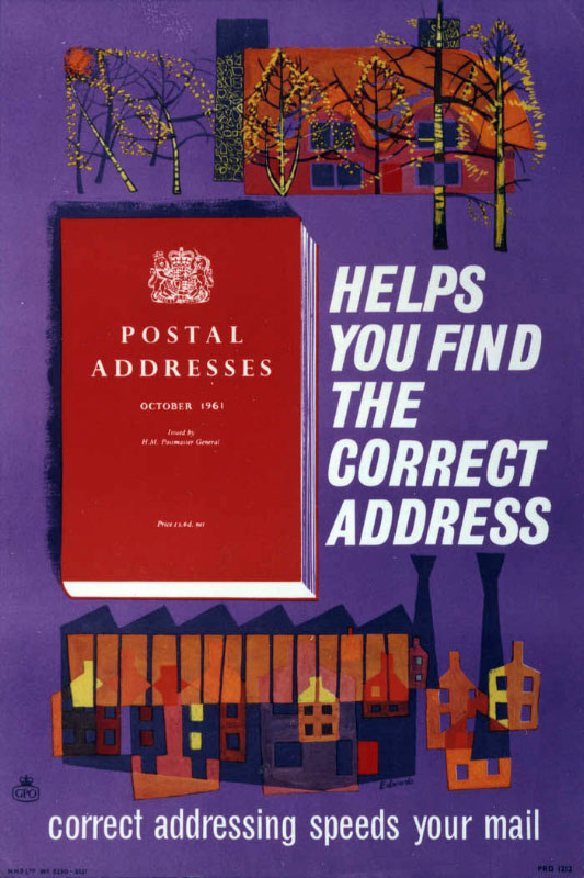 'Postal Addresses. Helps you find the correct address;. Poster designed by Peter Edwards, PRD 121, 1961, POST 110/1424.